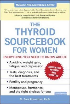 Thyroid Sourcebook for Women -  M. Sara Rosenthal