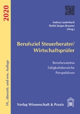 Berufsziel Steuerberater-Wirtschaftsprüfer 2020. - 