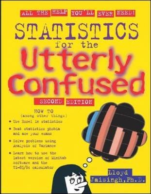 Statistics for the Utterly Confused, 2nd edition -  Lloyd R. Jaisingh