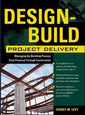 Design-Build Project Delivery -  Sidney M. Levy