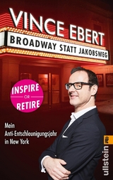 Broadway statt Jakobsweg - Vince Ebert