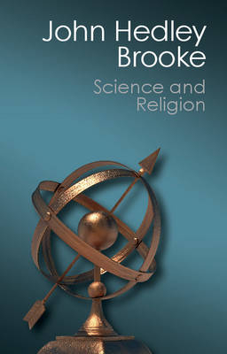 Science and Religion -  John Hedley Brooke