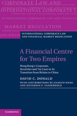 Financial Centre for Two Empires -  David C. Donald