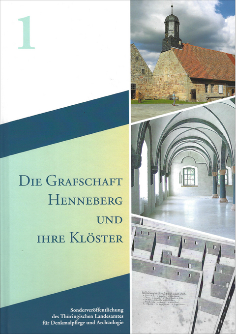 Die Grafschaft Henneberg und ihre Klöster - 