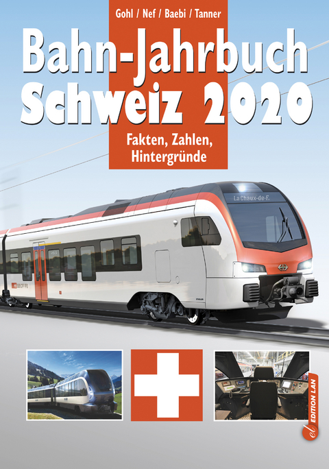 Bahn-Jahrbuch Schweiz 2020 - Ronald Gohl