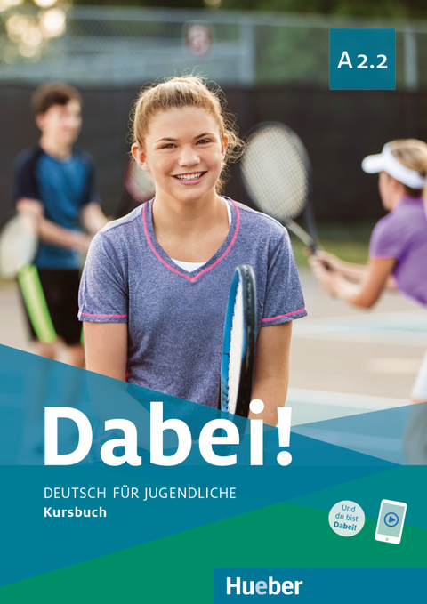 Dabei! A2.2 - Gabriele Kopp, Josef Alberti, Siegfried Büttner