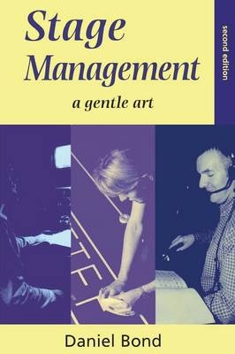 Stage Management -  Daniel Bond