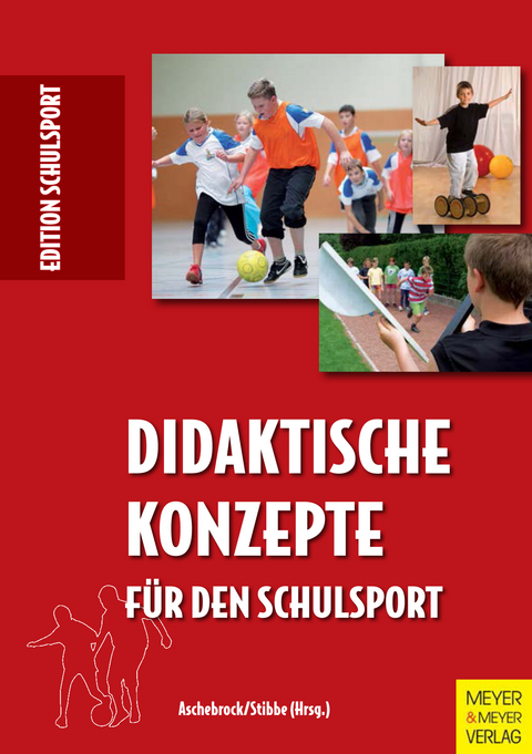 Didaktische Konzepte für den Schulsport - 