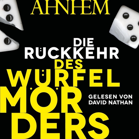 Die Rückkehr des Würfelmörders - Stefan Ahnhem