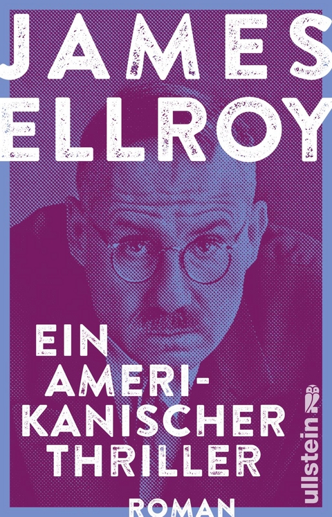 Ein amerikanischer Thriller (Die Underworld-Trilogie 1) - James Ellroy