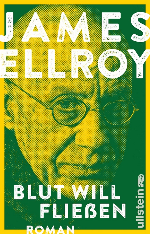 Blut will fließen (Die Underworld-Trilogie 3) - James Ellroy