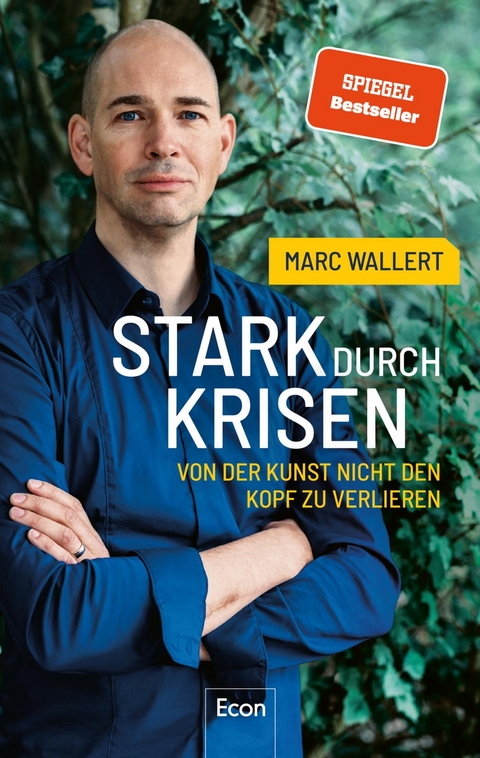 Stark durch Krisen - Marc Wallert