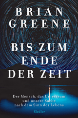 Bis zum Ende der Zeit - Brian Greene