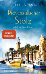 Provenzalischer Stolz - Sophie Bonnet