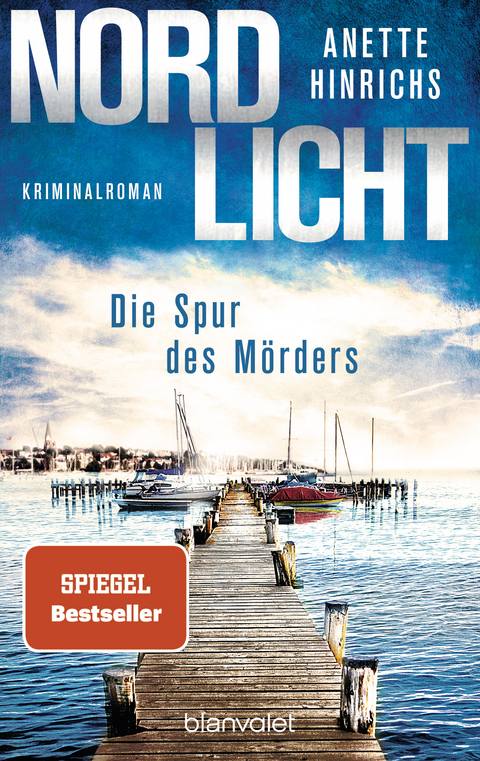 Nordlicht - Die Spur des Mörders - Anette Hinrichs