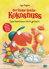 Der kleine Drache Kokosnuss - Experimentieren leicht gemacht - Ingo Siegner