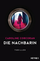 Die Nachbarin - Caroline Corcoran