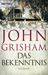 Das Bekenntnis - John Grisham