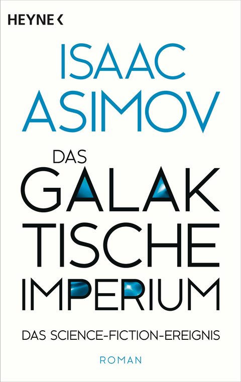 Das galaktische Imperium - Isaac Asimov