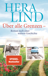 Über alle Grenzen - Hera Lind