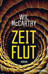 Zeitflut - Wil McCarthy