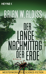 Der lange Nachmittag der Erde - Brian W. Aldiss