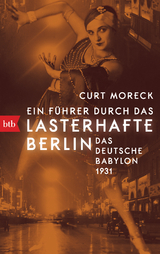 Ein Führer durch das lasterhafte Berlin - Curt Moreck