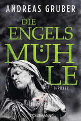 Die Engelsmühle - Gruber, Andreas