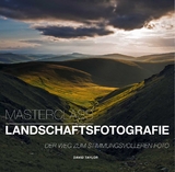 Masterclass Landschaftsfotografie - David Taylor