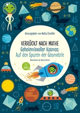 Verrückt nach Mathe - Geheimnisvoller Kosmos: Auf den Spuren der Geometrie - 