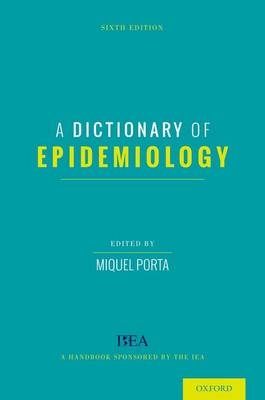 Dictionary of Epidemiology - 