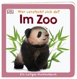 Wer versteckt sich da. Im Zoo - Sandra Grimm