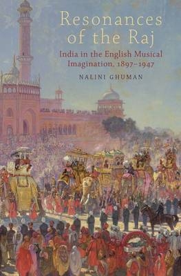 Resonances of the Raj -  Nalini Ghuman