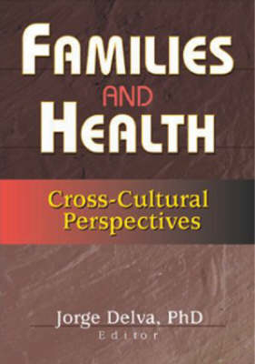 Families and Health -  Jorge Delva