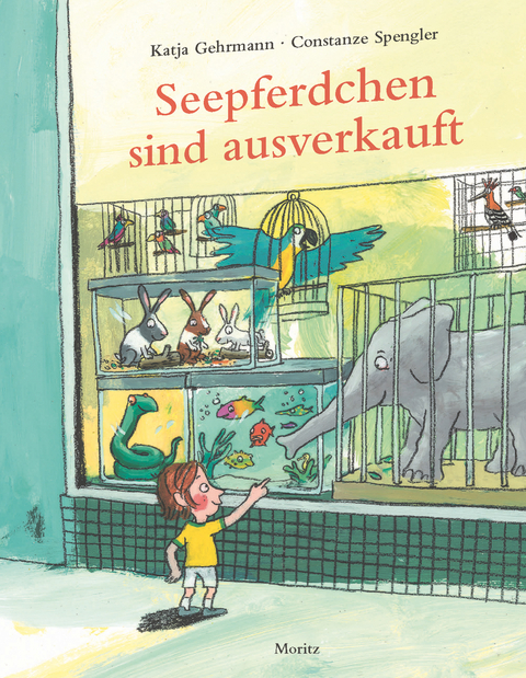 Seepferdchen sind ausverkauft - Constanze Spengler