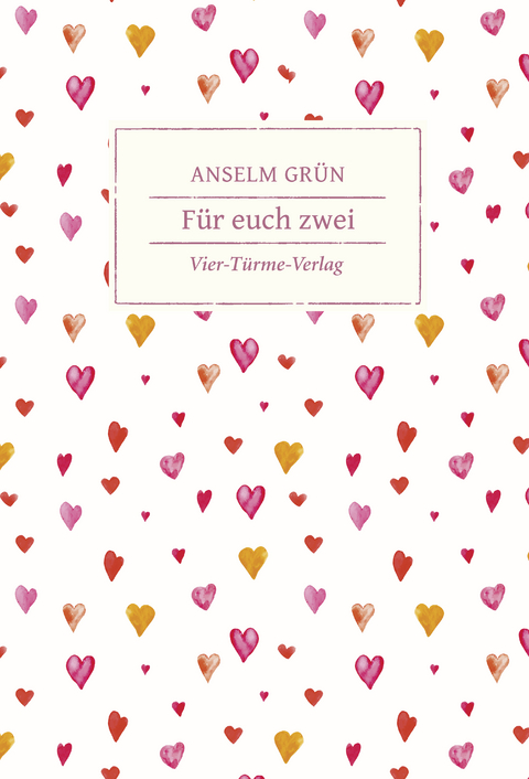 Für euch zwei - Anselm Grün