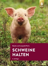 Schweine halten - Beate und Leopold Peitz