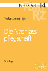 Die Nachlasspflegschaft - Zimmermann, Walter