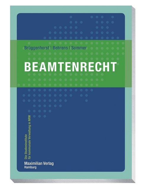 Beamtenrecht - Sven Brüggenhorst, Thomas Behrens, Peter Sommer