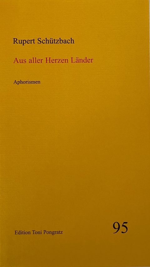 Aus aller Herzen Länder - Rupert Schützbach