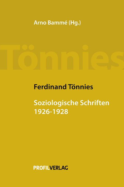 Soziologische Schriften 1926 - 1928 - Ferdinand Tönnies