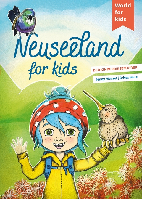 Neuseeland for kids - Jenny Menzel