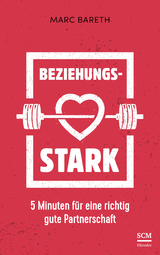 Beziehungsstark - Marc Bareth