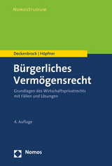 Bürgerliches Vermögensrecht - Deckenbrock, Christian; Höpfner, Clemens