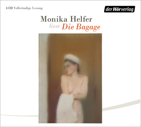 Die Bagage - Monika Helfer