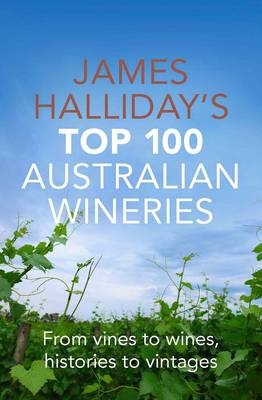 James Halliday Top 100 Australian Wineries -  James Halliday