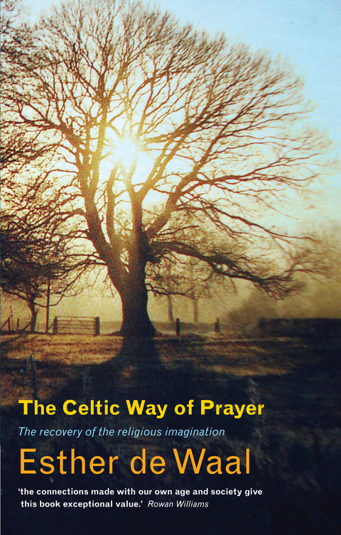 Celtic Way of Prayer -  Esther De Waal