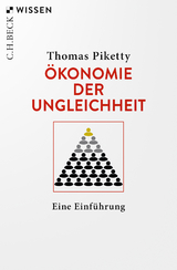 Ökonomie der Ungleichheit - Piketty, Thomas