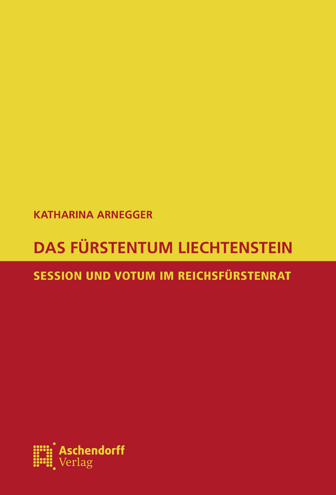 Das Fürstentum Liechtenstein - Katharina Arnegger