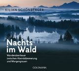 Nachts im Wald - Kilian Schönberger